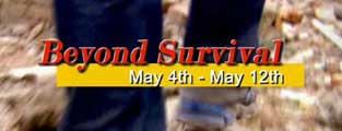 <font color=red><b><center>News Hour Special - Beyond Survival</center></b></font>